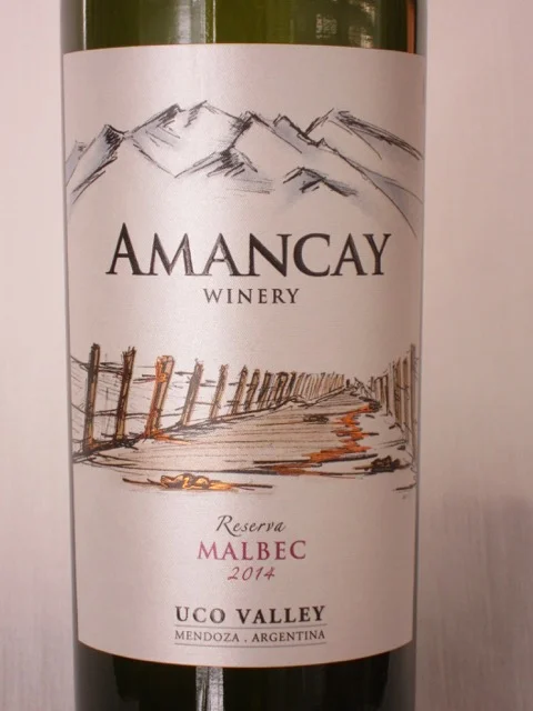 Behind the Cork™ - 2014 Amancay Winery Uco Valley Reserva Malbec